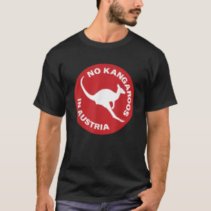 Geen kangoeroes in Oostenrijk Grappig Australië T T-shirt