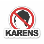 "GEEN KARENS" Aangepaste afsnijding van vinylStick Sticker (Voorkant)