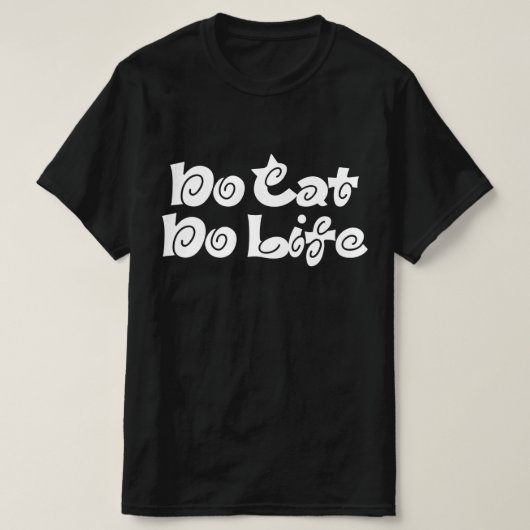 Geen kat Geen leven T-shirt (Design voorkant)