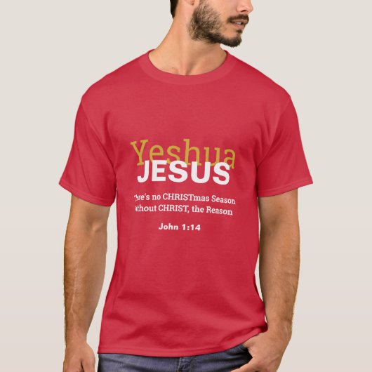 Geen kerstmis zonder Christus Jezus Yeshua Bourgon T-shirt (Voorkant)