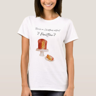 Geen Kerstmis zonder Panettone - grappig, zoet T-shirt