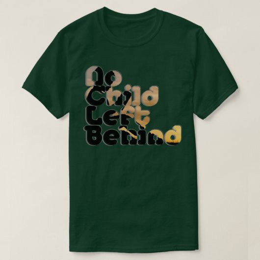Geen kind achtergelaten t-shirt (Design voorkant)