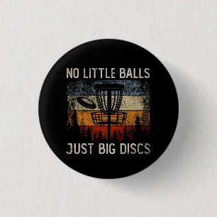 Geen kleine ballen alleen maar grote diskettes, ri ronde button 3,2 cm