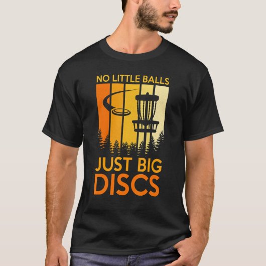 Geen kleine ballen gewoon Big Disk Sport Golf T-shirt (Voorkant)