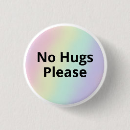 Geen knuffels Button