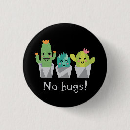 "Geen knuffels!" glimlachende cactus familie Ronde Button 3,2 Cm