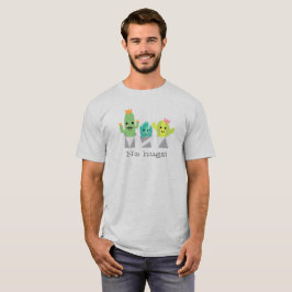 "Geen knuffels!" glimlachende cactus familie T-Shi T-shirt