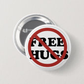 Geen knuffels. ronde button 5,7 cm (Voorkant /achterkant)