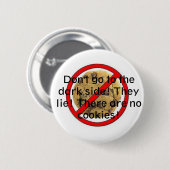 Geen koekjes ronde button 5,7 cm (Voorkant /achterkant)