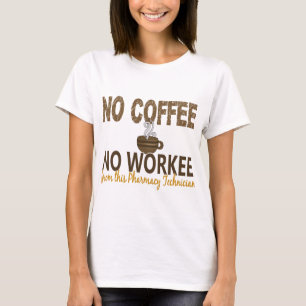 Geen Koffie geen apotheker T-shirt