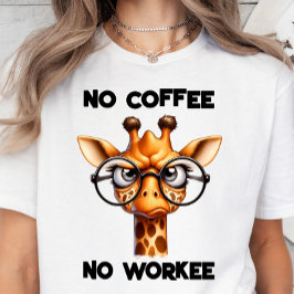 Geen koffie, geen arbeider, grappig koffie liefheb t-shirt