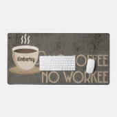 Geen koffie, geen bureau mat (Keyboard & Muis)