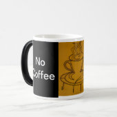 Geen koffie geen vrede magische mok (Voorkant links)
