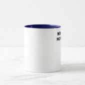 GEEN KOFFIE GEEN WAARSCHIJNLIJK MOK (Midden)