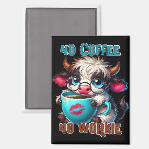 Geen Koffie Geen Werk Magneet