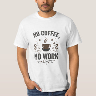 Geen koffie geen werk vintage t-shirt