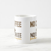 Geen Koffie geen Workee Network Engineer Koffiemok (Center)