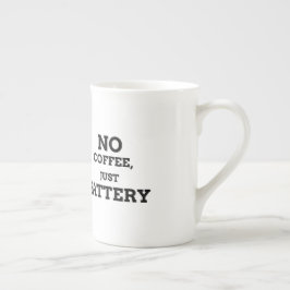Geen koffie, gewoon batterij porselein kop