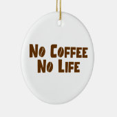 Geen koffie-leven keramisch ornament (Rechts)