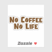 Geen koffie-leven sticker (Vel)