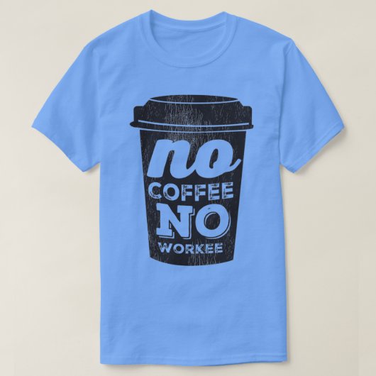 Geen koffie met kop 2 zonder kop t-shirt (Design voorkant)