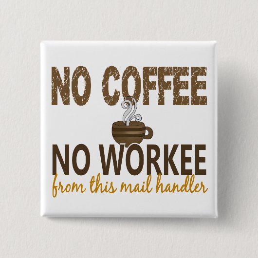Geen koffie-nr. werkpostmanager vierkante button 5,1 cm (Voorkant)