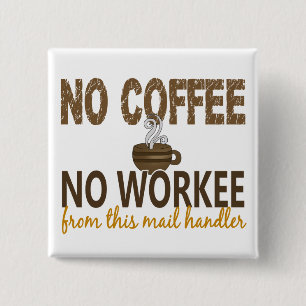 Geen koffie-nr. werkpostmanager vierkante button 5,1 cm