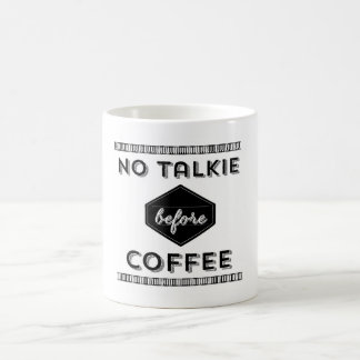Geen koffie voor Talkie Mok