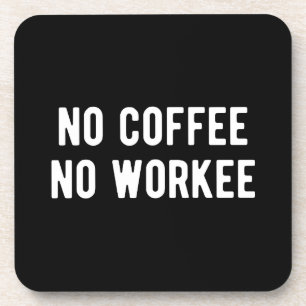 geen koffie zonder zorg bier onderzetter