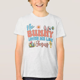 Geen konijn houdt van me zoals Jezus Pasen Tri-Blend Shirt