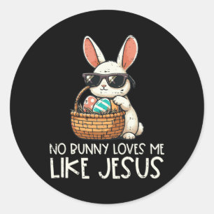 Geen konijn houdt van mij zoals Jezus Christelijke Ronde Sticker