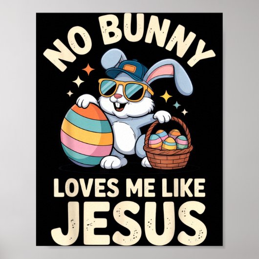 Geen konijn houdt van mij zoals Jezus Grappig Pase Poster (Voorkant)
