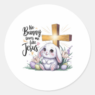 Geen konijn houdt van mij zoals Jezus Pasen geloof Ronde Sticker