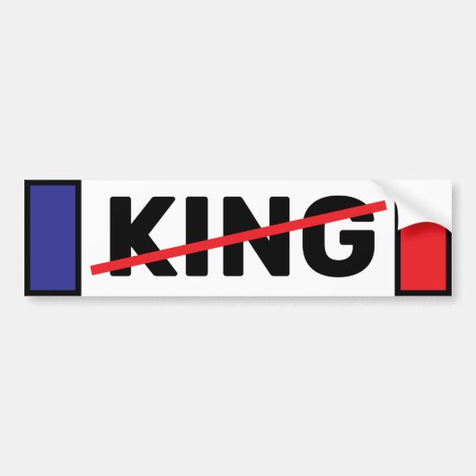 Geen KONING  Bumpersticker (Voorkant)