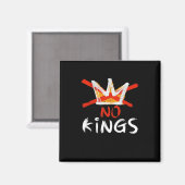Geen Koning Grappig Citaat Retro Creatieve Stijl Magneet (Voorkant / Achterkant)