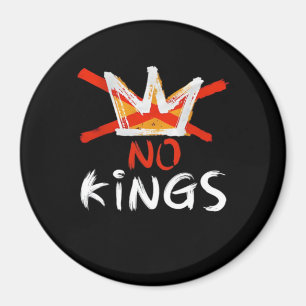 Geen Koning Grappig Citaat Retro Creatieve Stijl Magneet