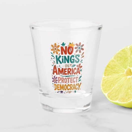 Geen Koning In Amerika Amerikaanse Democratie Shot Glas (Voorkant)