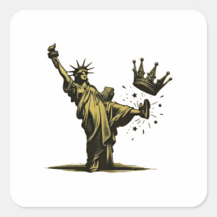 Geen Koning in Amerika Vrijheid Status Pro Democra Vierkante Sticker