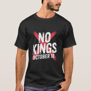 Geen Koningen 18 Oktober Geen Koningen Dag Grafisc T-shirt