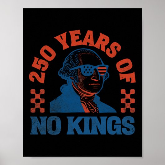 Geen koningen 250 jaar George Washington Poster (Voorkant)