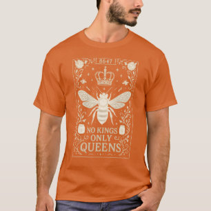 Geen koningen alleen koninginnen t-shirt