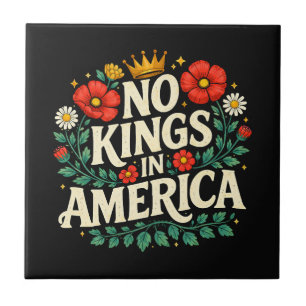 Geen Koningen Amerika Tegeltje