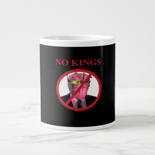 Geen Koningen Anti Creatieve Grafische Stijl Grote Koffiekop (Voorkant)