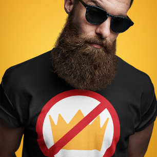 GEEN KONINGEN! Anti-Trump Black (voeg jouw tekst t T-shirt