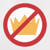 GEEN KONINGEN! anti-Trump Labels (Design 1)