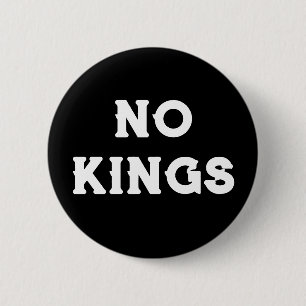 Geen koningen   Anti-Trump protest Ronde Button 5,7 Cm