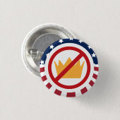 GEEN KONINGEN! Anti-Trump-vlaggeteken Ronde Button 3,2 Cm (Voorkant /achterkant)