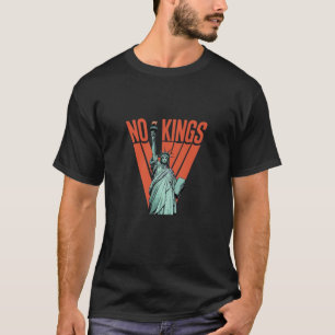 Geen Koningen Beeld Van Protest Amerikaans Klass T-shirt