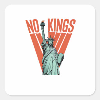 Geen Koningen Beeld Van  Protest  Amerikaanse Klas Vierkante Sticker