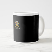 Geen Koningen Grappig Ontwerp Grote Koffiekop (Voorkant rechts)